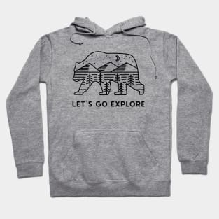 Let's go Explore Bear Hiking Camping Hoodie